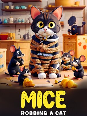 cover image of Mice Robbing a Cat